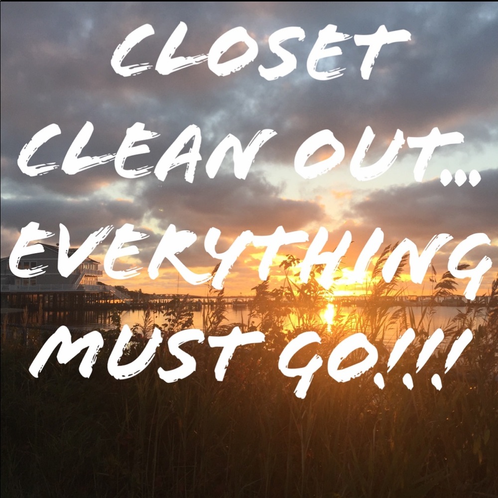 • CLOSET CLEAN OUT •